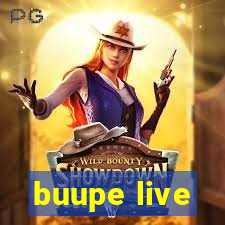 buupe live